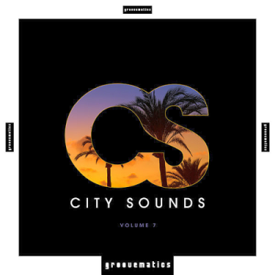 VA - City Sounds Vol. 7 (2019)