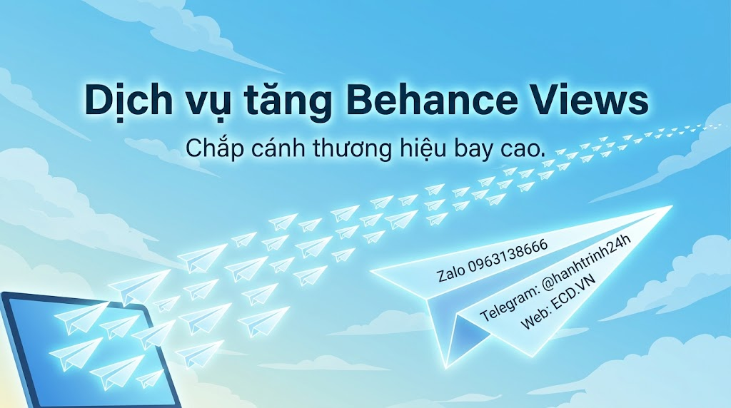 dịch vụ tăng behance views rẻ tăng lượt xem