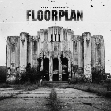 VA - fabric presents Floorplan (2025)
