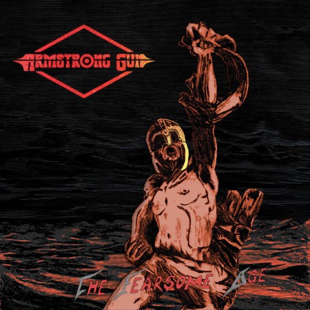 Armstrong Gun - The Fearsome Age (2025)