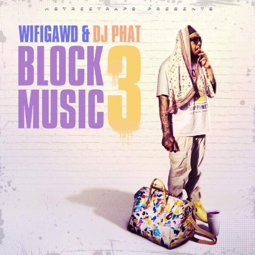 Wi-Fi-Gawd-X-DJ-Phat-X-HStreet-Raps-Bloc