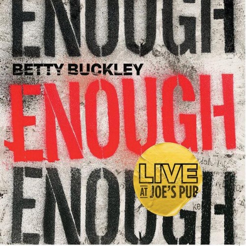 Betty Buckley - Enough (Live At Joe's Pub) (2026) FLAC