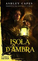 Ashley Capes – La Saga di Never Vol. 1. Isola d’Ambra (2026)