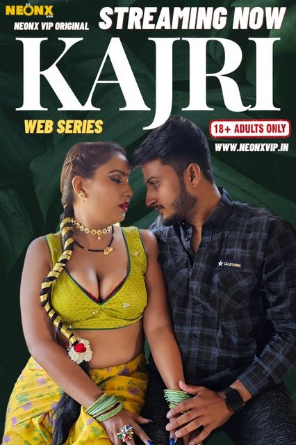 Kajri (2024) Uncut NeonX Originals Short Film 720p HDRip H264 AAC 450MB Download