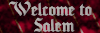 Welcome to Salem 