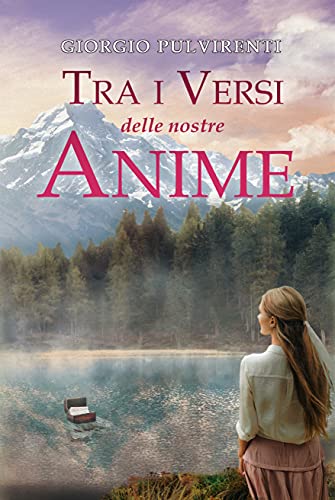 Giorgio Pulvirenti - Tra i versi delle nostre anime (2021)