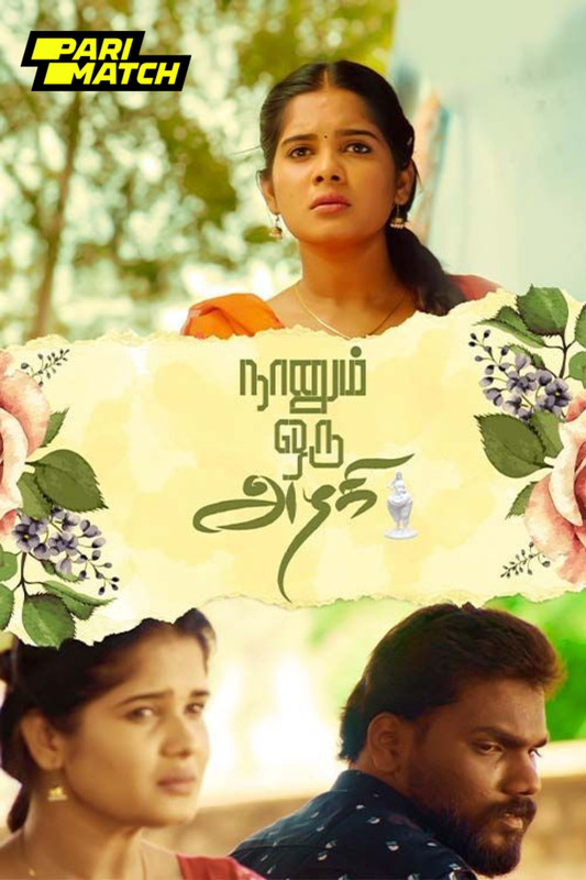 Naanum Oru Azhagi 2024.1080p.CAMRip.TAM.DUB.PariMatch
