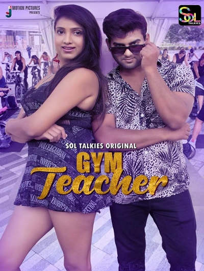 Gym Teacher SolTalkies Ep1-2 Web Series HD