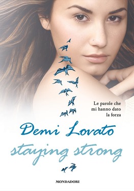 Demi Lovato – Staying strong (2014)