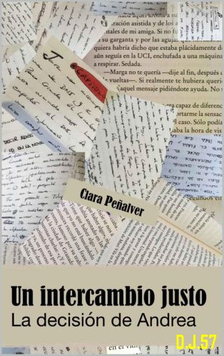 1 - Un intercambio justo: La decisión de Andrea - Clara Peñalver