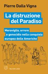 Pierre Dalla Vigna – La distruzione del Paradiso (2020)
