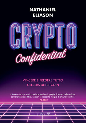 Nathaniel Eliason - Crypto confidential (2025)