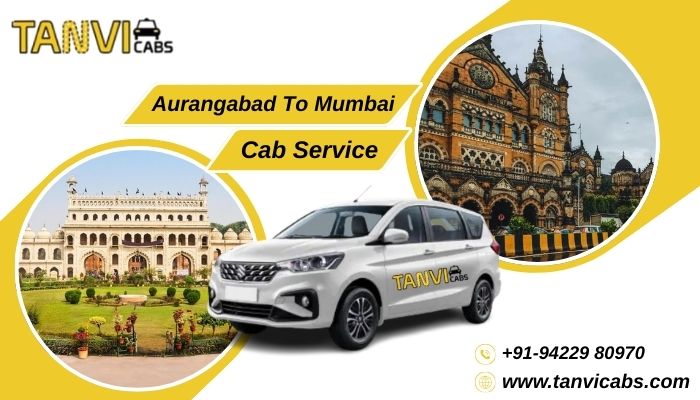 Aurangabad To Mumbai Cab Service Tanvi Cabs