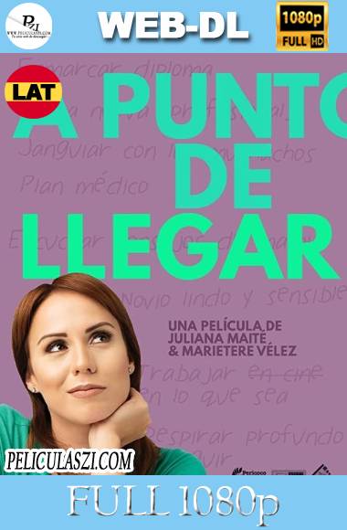 A punto de llegar (2019) Full HD WEB-DL 1080p Latino