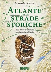 Albano Marcarini – Atlante delle strade storiche (2026)