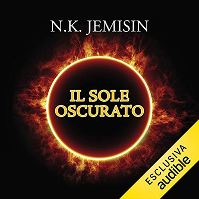 N. K. Jemisin - Il sole oscurato (2021) (mp3 - 128 kbps)