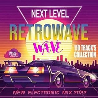 Next Level: Retrowave Mix (2022) .mp3 -320 kbps