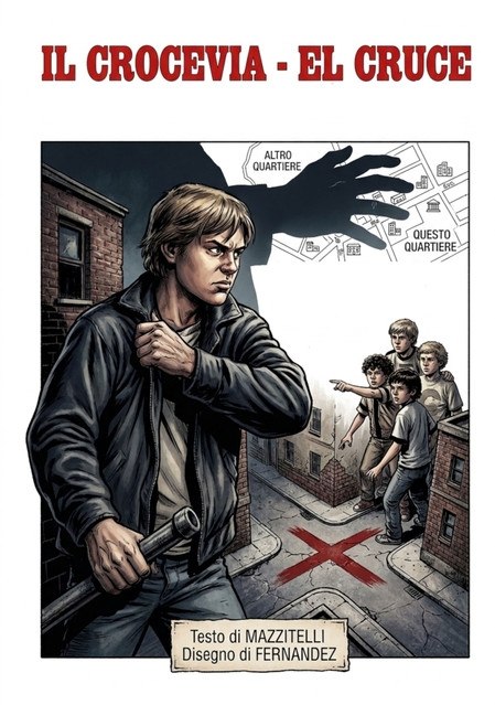 Il Crocevia – El Cruce di Mazzitelli-Fernande (Lanciostory 2010)