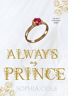 Sophia Cole - Heaven University vol. 02 Always My Prince (2023)