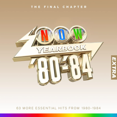 b9fe63aa 73d7 4d58 b50d 6b5e79bdfac4 - VA - Now Yearbook '80-'84 (The Final Chapter) Extra (2023)