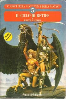 Laumer Keith - Il ciclo di Retief. Tomo II (1990)