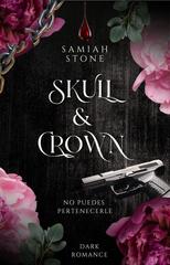 Samiah Stone – Skull & Crown. Non devi appartenere a lui (2026)