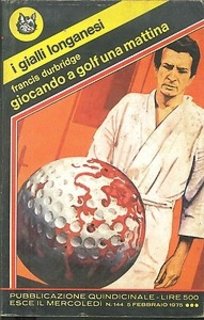 Francis Durbridge - Giocando a golf una mattina (1975)