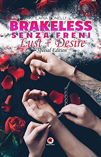 Ilaria Bonelli  - Brakeless. Senza Freni (2021)
