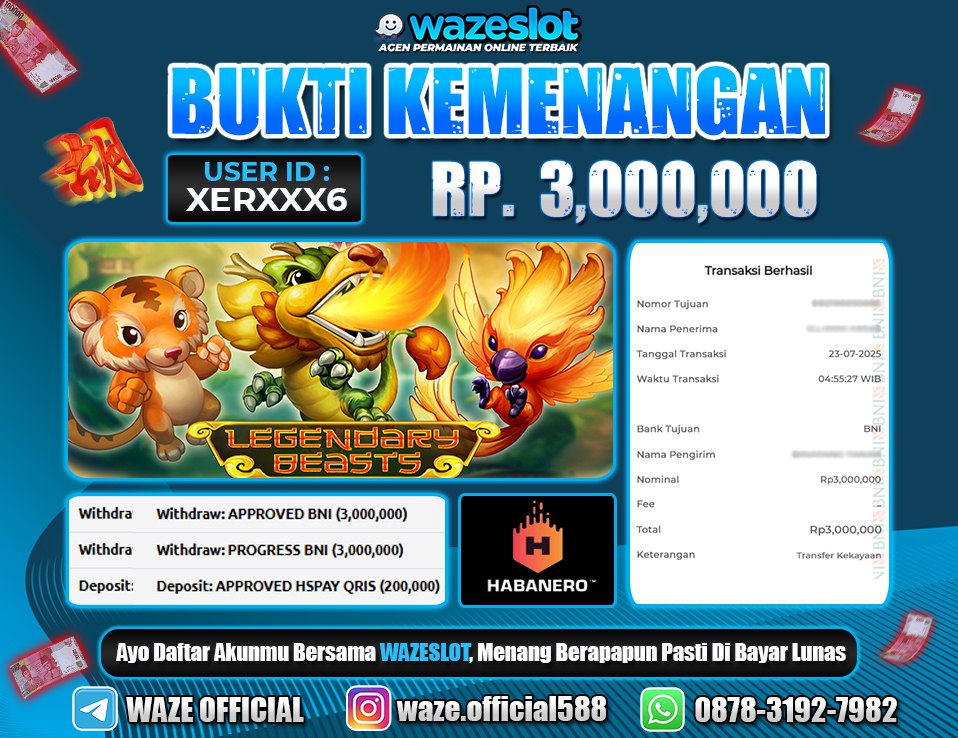 BUKTI KEMENANGAN 23 JULI 2025 GAME LEGENDARY BEAST ( HABANERO )