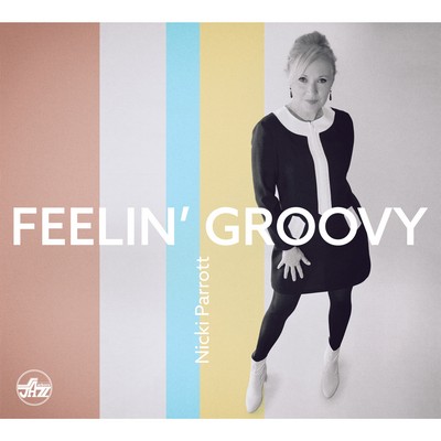 Nicki Parrott - Feelin' Groovy (2024) [CD-Quality + Hi-Res] [Official Digital Release]