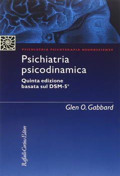 Glen O. Gabbard - Psichiatria psicodinamica (2015)