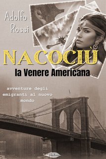 Adolfo Rossi - Nacociù, la venere Americana (2024)