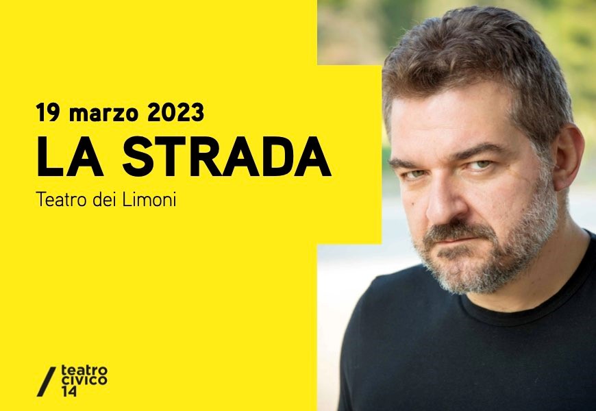 SPETTACOLI - "La strada", di Leonardo Losavio e Roberto Galano al Teatro  Civico 14 di Caserta