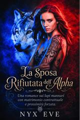 Nyx Eve – La Sposa Rifiutata dell’Alpha (2026)