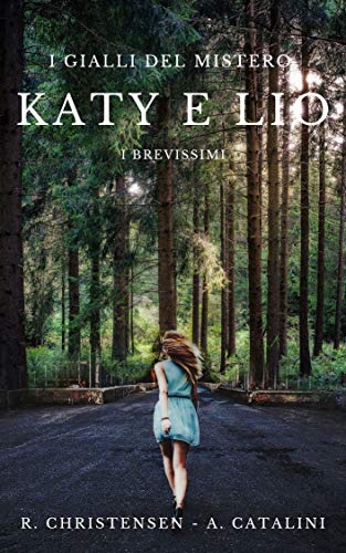 Roh Christensen – Katy e Lio: I brevissimi (2019)