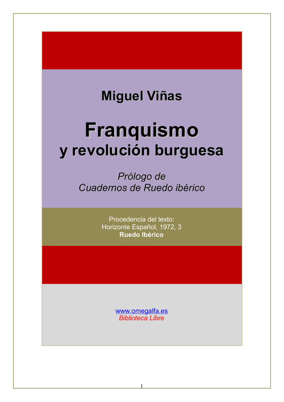 008180208 1 f2d0fd5ca6933d4195e6cbe151483a59 - Franquismo y revolución burguesa