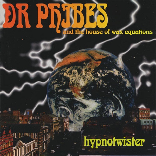 Dr. Phibes And The House Of Wax Equations - Hypnotwister (1993)