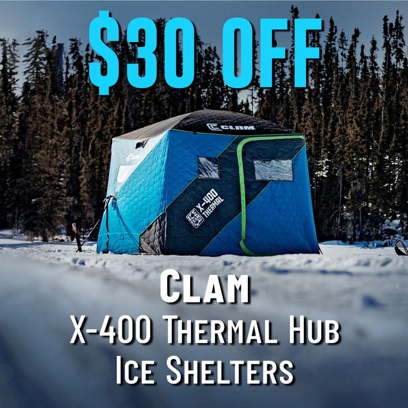 01 07 2026 30 Off Clam x 400 Thermal Hub Ice Shelters 2x