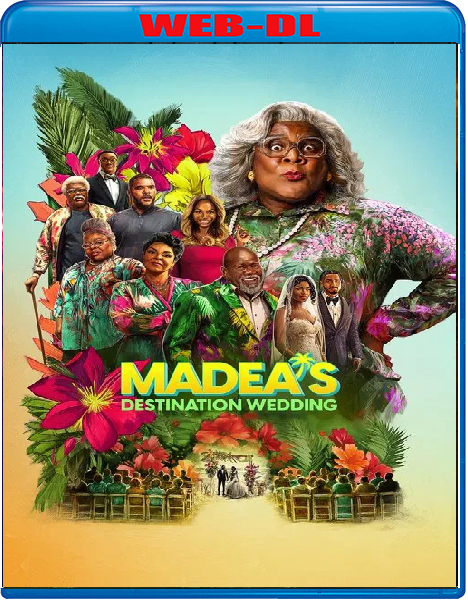 Madea Matrimonio alle Bahamas (2025) mkv FullHD 1080p WEBDL ITA ENG Sub