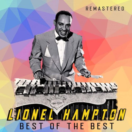 Lionel Hampton - Best of the Best (Remastered) (2020)