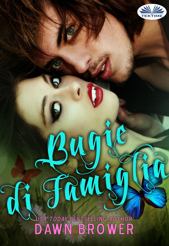 Dawn Brower – Bugie di famiglia (2019)