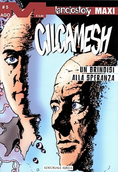 Lanciostory Maxi 77 - Gilgamesh 05. Un brindisi alla speranza (2022)