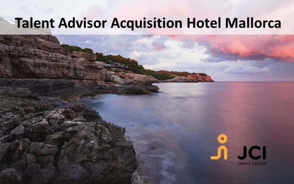 Talent Advisor Acquisition Hotel en Mallorca