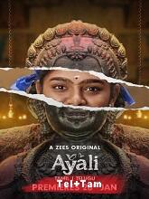 Ayali - Season 1 HDRip telugu Full Movie Watch Online Free MovieRulz