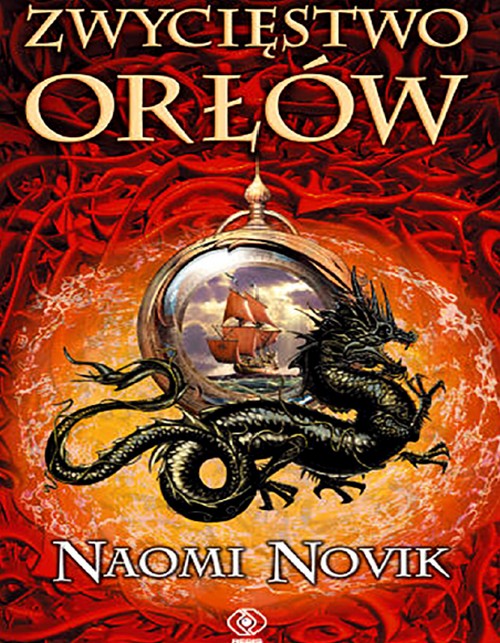 Zwycięstwo Orłów - Naomi Novik