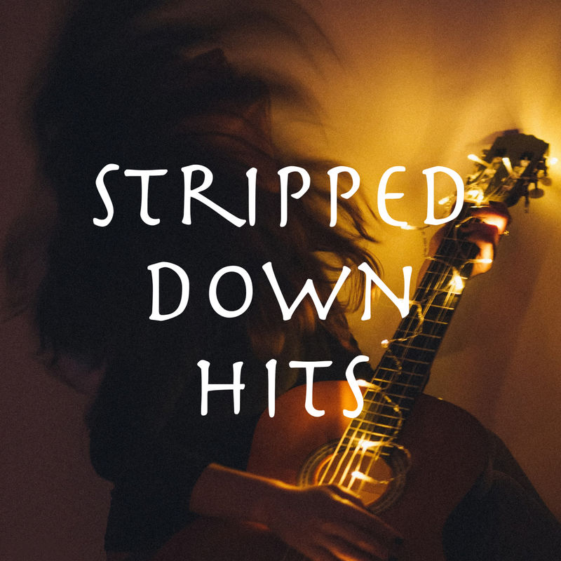 Stripped Down Hits (Compilation, UMG Recordings, Inc , 2019) FLAC LossLess