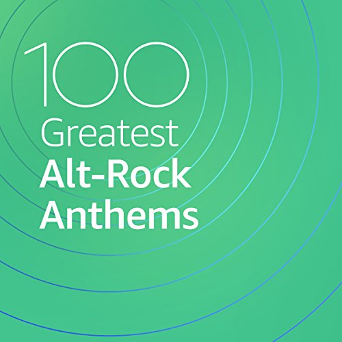 VA - 100 Greatest Alt Rock Anthems (2020) Mp3 320kbps [PMEDIA] ⭐️