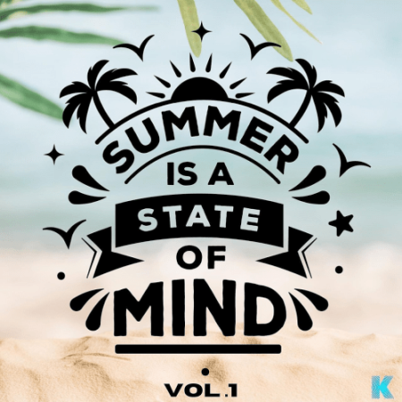 VA - Summer Is A State Of Mind Vol.1 (2022)