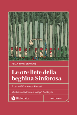 Felix Timmermans - Le ore liete della beghina Sinforosa (2026)