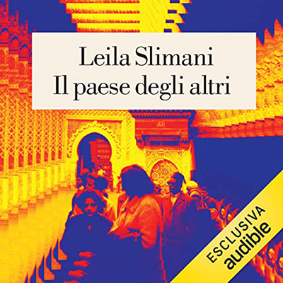 Leïla Slimani - Il paese degli altri (2022) (mp3 - 128 kbps)
